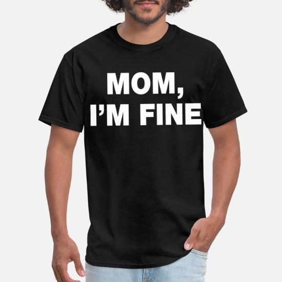 its fine t shirt